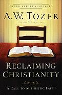 Reclaiming Christianity: A Call to Authentic Faith