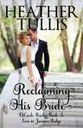 Reclaiming His Bride: Dicarlo Bride Book 3