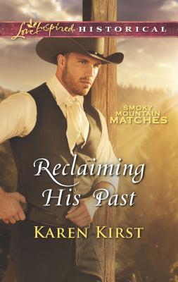 Reclaiming His Past - Kirst, Karen