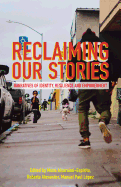 Reclaiming Our Stories: Narratives of Identity, Resilience and Empowerment