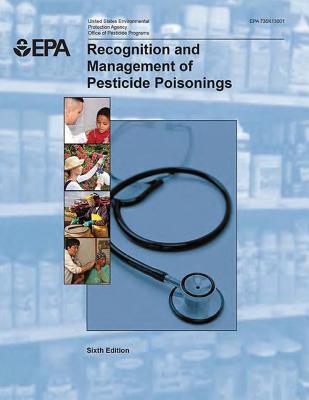 Recognition and Management of Pesticide Poisonings - Agency, U S Environmental Protection