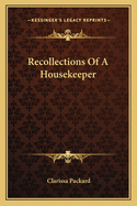 Recollections of a Housekeeper