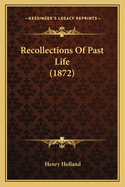 Recollections of Past Life (1872)