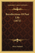 Recollections Of Past Life (1872)