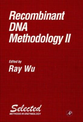 Recombinant DNA Methodology II - Wu, Ray (Editor), and Simon, Melvin I (Editor), and Abelson, John N (Editor)