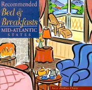 Recommended Bed and Breakfasts: Mid-Atlantic States