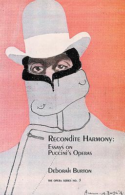 Recondite Harmony: The Operas of Puccini - Burton, Deborah