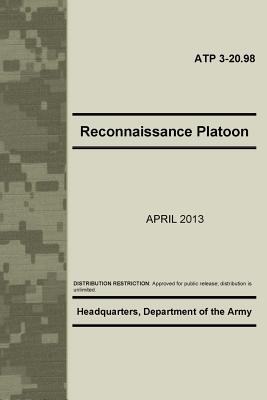 Reconnaissance Platoon Atp 3-20.98 - Department of the Army, Headquarters
