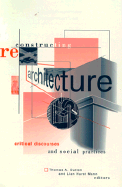 Reconstructing Architecture: Critical Discourses and Social Practices Volume 5