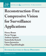 Reconstruction-Free Compressive Vision for Surveillance Applications