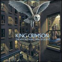 Reconstrukction of Light [40th Anniversary Edition] - King Crimson