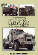 Record of Military Macks in the Services and Beyond - Vanderveen, Bart H.