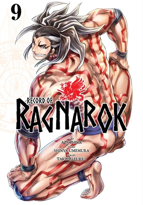 Record of Ragnarok, Vol. 9 - Umemura, Shinya, and Fukui, Takumi