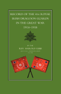 Record of the 4th Royal Irish Dragoon Guards in the Great War, 1914-1918