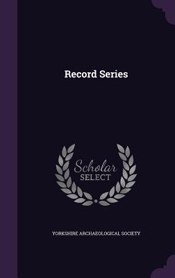 Record Series - Yorkshire Archaeological Society (Creator)