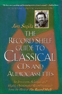 Record Shelf Guide to Classical CDs and Audiocassettes, Revised - Svejda, Jim