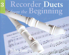 Recorder Duets from the Beginning - Pupil's Book 3 - Pitts, John, Professor