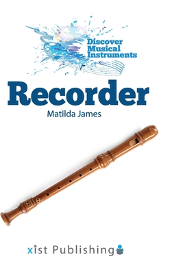 Recorder - James, Matilda