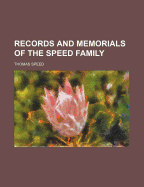 Records and Memorials of the Speed Family