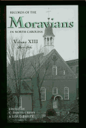 Records of the Moravians in North Carolina, Volume 13: 1867-1876
