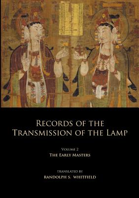 Records of the Transmission of the Lamp: Volume 2 (Books 4-9) The Early Masters - Yang Yi (Editor), and Daoyuan