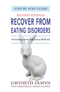 Recover from Eating Disorders: The Homeodynamic Recovery Method