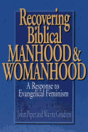 Recovering Biblical Manhood &