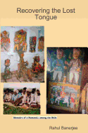 Recovering the Lost Tongue: Memoirs of a Romantic Among the Bhils