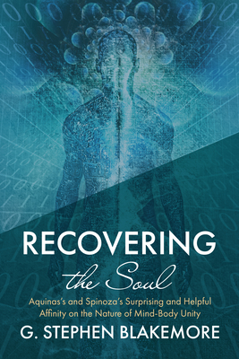 Recovering the Soul - Blakemore, G Stephen