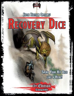 Recovery Dice Options (5E) - Berg, Brian, and Hart, Mark