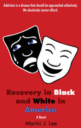 Recovery in Black and White in America
