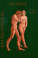 Recreational Nudity and the Law: Abstracts of Cases
