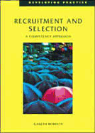 Recruitment and Selection: A Competency Approach