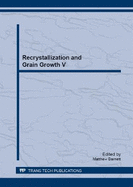 Recrystallization and Grain Growth V