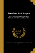 Rectal and Anal Surgery