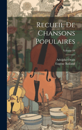 Recueil de Chansons Populaires; Volume 04