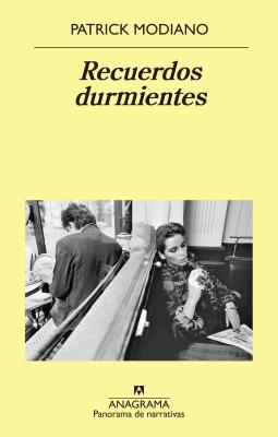 Recuerdos Durmientes - Modiano, Patrick