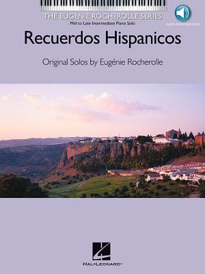 Recuerdos Hispanicos - Rocherolle, Eugenie (Composer)