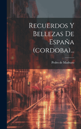 Recuerdos y Bellezas de Espana (Cordoba)...