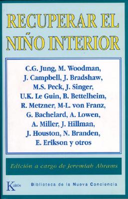 Recuperar El Nino Interior - Abrams, Jeremiah (Editor)