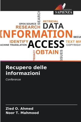 Recupero delle informazioni - Ahmed, Zied O, and Mahmood, Noor T