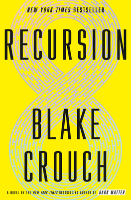 Recursion - Crouch, Blake