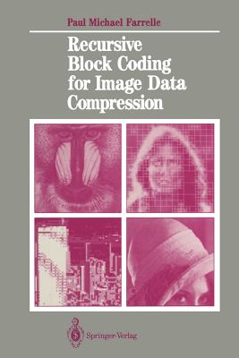 Recursive Block Coding for Image Data Compression - Farrelle, Paul M