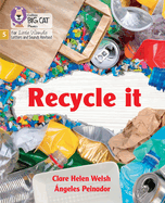 Recycle it: Phase 5 Set 3