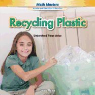 Recycling Plastic: Understand Place Value
