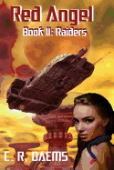Red Angel: Book II: Raiders