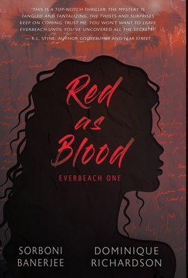 Red as Blood: A YA Romantic Suspense Mystery novel - Banerjee, Sorboni, and Richardson, Dominique