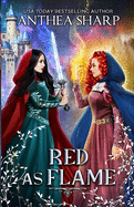 Red as Flame: A Dark Elf Fairytale