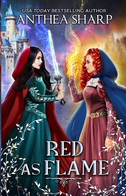Red as Flame: A Dark Elf Fairytale - Sharp, Anthea
