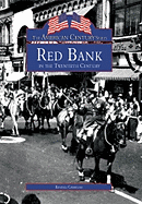 Red Bank in the Twentieth Century